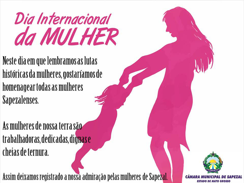 08 DE MARÇO - DIA INTERNACIONAL DA MULHER