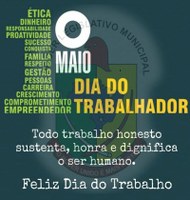 1º de Maio - Dia do Trabalhador