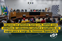 Aprovado em primeira votação o PL 037/222 que dispõe sobre a adequação de salários e ampliação de vagas para assessor especial III