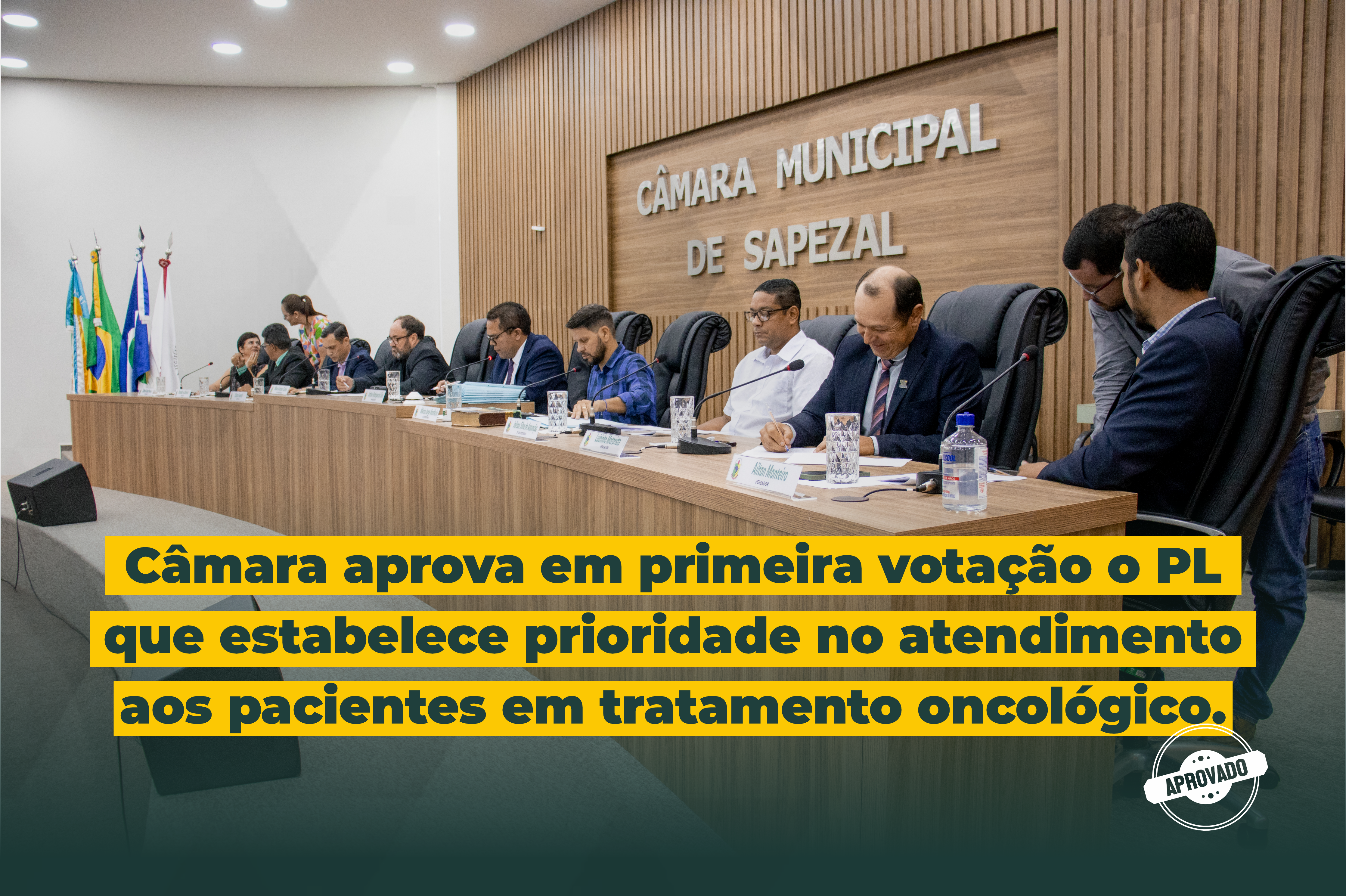 Aprovado o PL que estabelece atendimento prioritário aos pacientes em tratamento de câncer em Sapezal