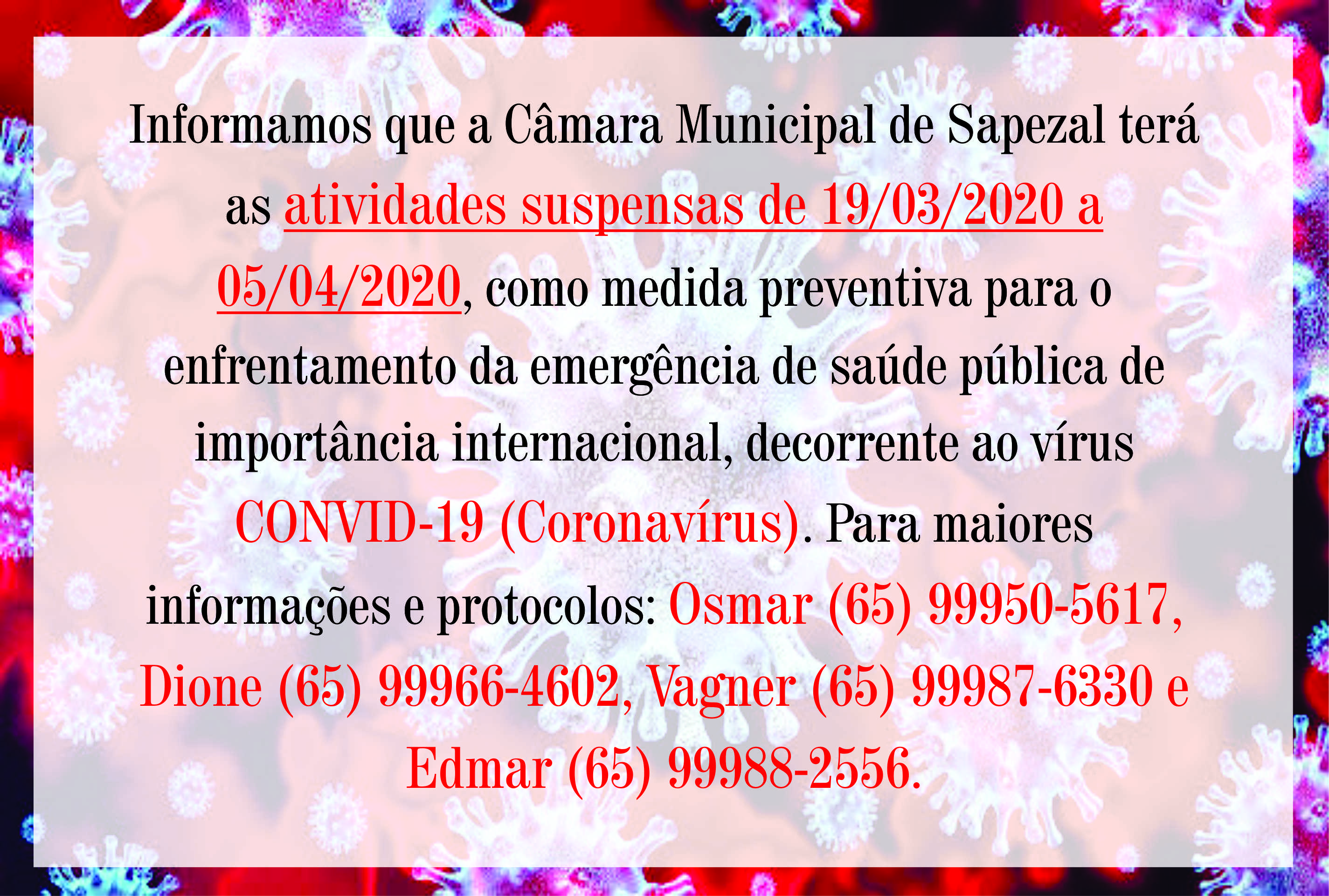 Atividades suspensas na Câmara Municipal de Sapezal até 05/04/2020