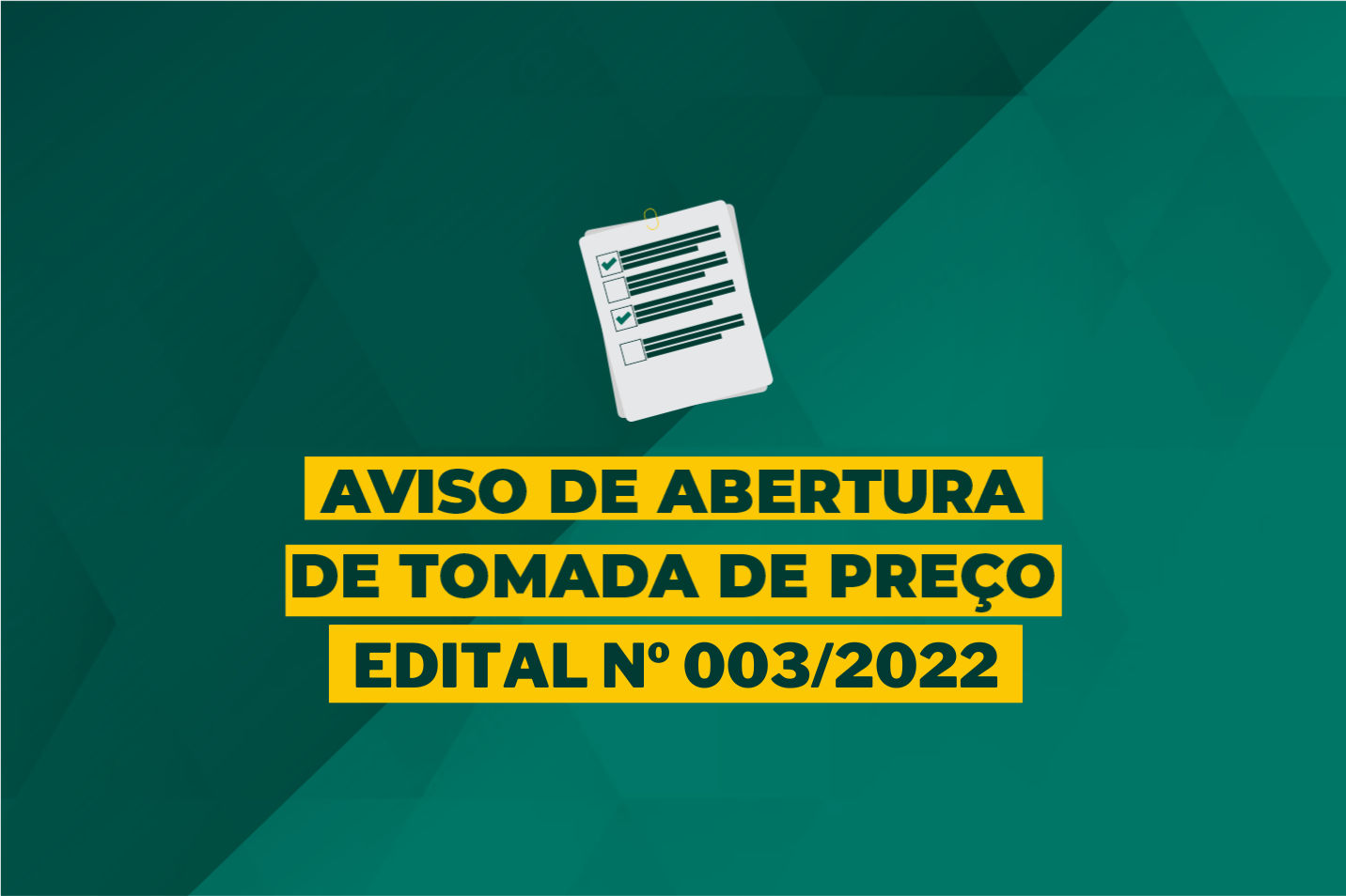 Aviso de abertura de tomada de preço - Edital nº 003/2022