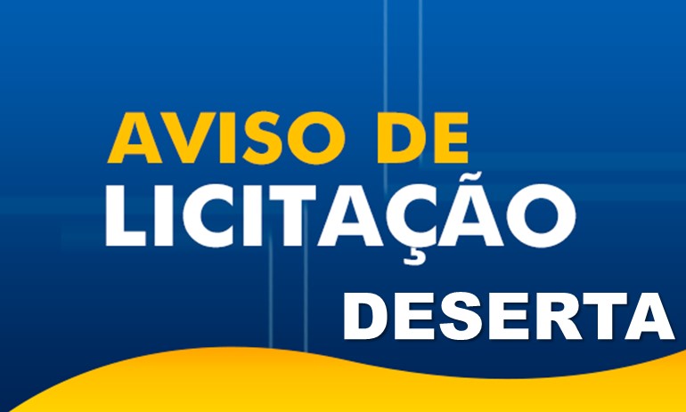 Aviso de licitação deserta tomada de preços nº 1/2020