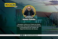 Câmara aprova indicação de iniciativa do vereador Mauro Galvão