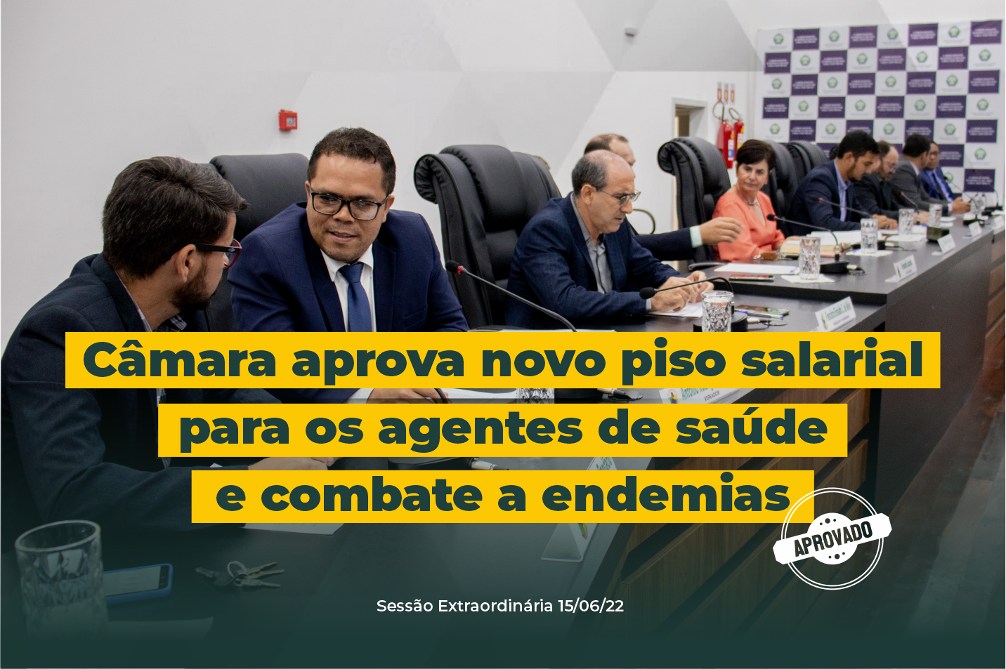 Câmara aprova o novo piso salarial aos Agentes Comunitários de Saúde e de Combate às Endemias