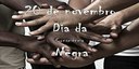  Dia Nacional da Consciência Negra