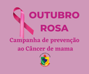 CAMPANHA OUTUBRO ROSA 