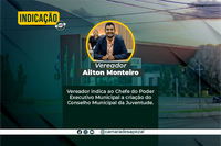 Vereador Ailton propõe a Criação do Conselho Municipal da Juventude